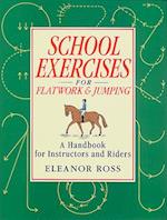 School Exercises for Flatwork and Jumping