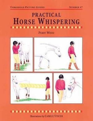 Practical Horse Whispering