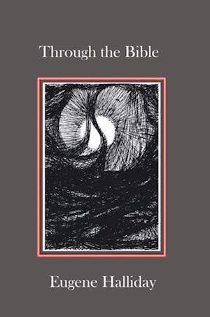 Through the Bible : Books I - IV