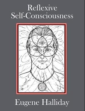 Reflexive Self-Consciousness