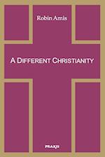 A Different Christianity