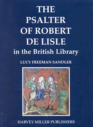 The Psalter of Robert de Lisle in the British Library