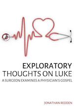 Exploratory Thoughts on Luke