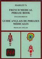 Hadley's French Medical Phrase Book
