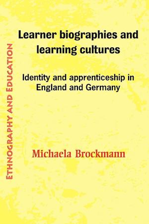 Learner Biographies and Learning Cultures