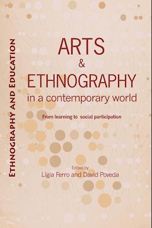 Arts and ethnography in a contemporary world