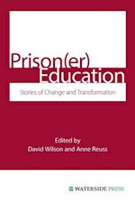 Prison(er) Education: Stories of Change and Transformation