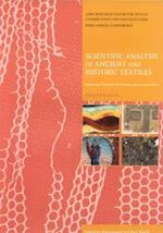 Scientific Analysis of Ancient and Historic Textiles