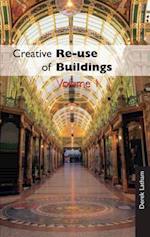 Creative Reuse of Buildings: Volume One