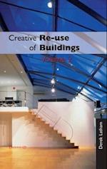 Creative Reuse of Buildings: Volume Two