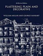 Plastering Plain and Decorative: 4th Revised Edition