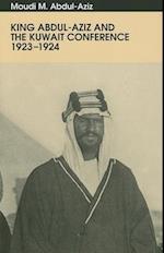 King Abdul-Aziz & the Kuwait Conference