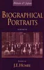 Britain and Japan : Biographical Portraits, Vol. III 