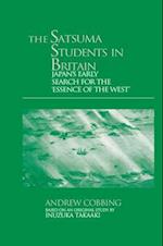 The Satsuma Students in Britain: Japan's Early Search for the Essence of the West' 
