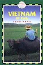 Vietnam by Rail*