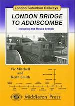 London Bridge to Addiscombe