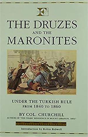 The Druzes and the Maronites