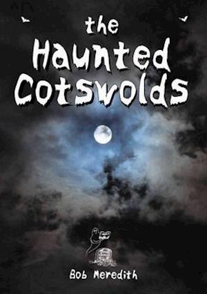 Haunted Cotswolds