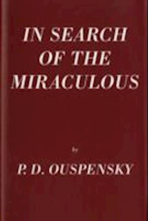 In Search Of The Miraculous