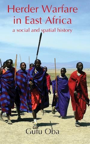 Herder Warfare in East Africa