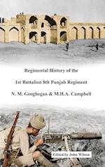 Regimental History of the 1st Battalion 8th Punjab Regiment 