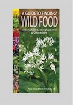 A Guide to Finding Wild Food in Berkshire, Buckinghamshire and Oxfordshire