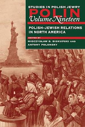 Polin: Studies in Polish Jewry Volume 19