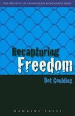 Recapturing Freedom
