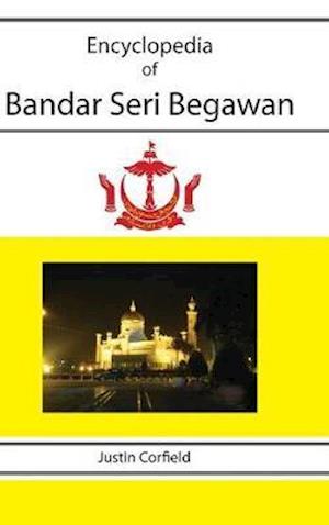 Encyclopedia of Bandar Seri Begawan