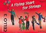 A Flying Start for Strings Cello Book 3