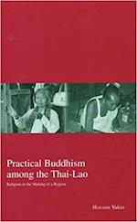 Practical Buddhism Among the Thai-Lao
