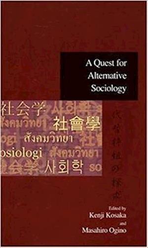 A Quest for Alternative Sociology