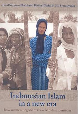 Indonesian Islam in a New Era