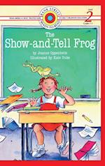 The Show-and-Tell Frog: Level 2 