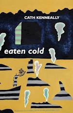 Eaten Cold