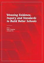 Weaving Evidence, Inquiry and Standards to Build Better Schools 