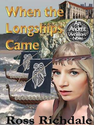 When the Longships Came