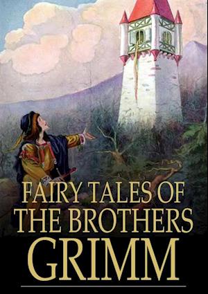 Fairy Tales of the Brothers Grimm