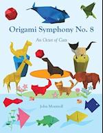 Origami Symphony No. 8