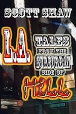 L.A.: Tales from the Suburban Side of Hell 