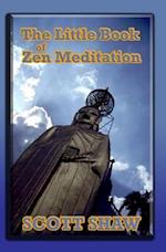 The Little Book of Zen Meditation