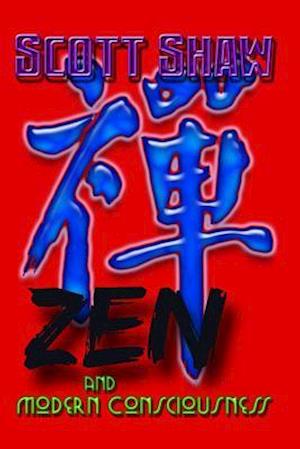 Zen and Modern Consciousness