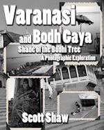 Varanasi and Bodh Gaya