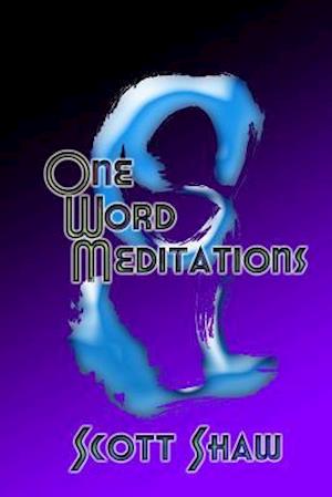 One Word Meditations