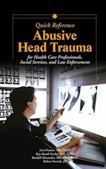 Abusive Head Trauma Quick Reference