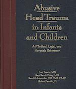 Abusive Head Trauma in Infants and Children
