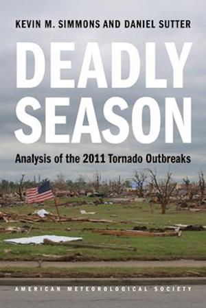 Deadly Season - Analysis of the 2011 Tornado Outbreaks