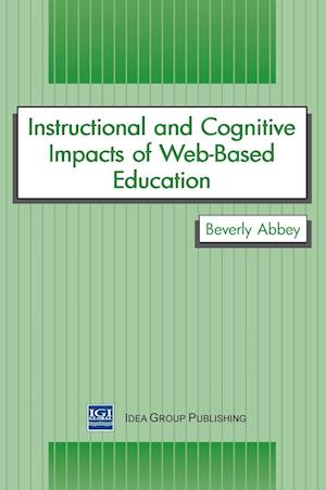 Instructional and Cognitive Impacts of Web-Based Education