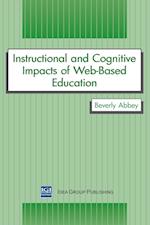 Instructional and Cognitive Impacts of Web-Based Education