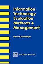 Information Technology Evaluation Methods and Management